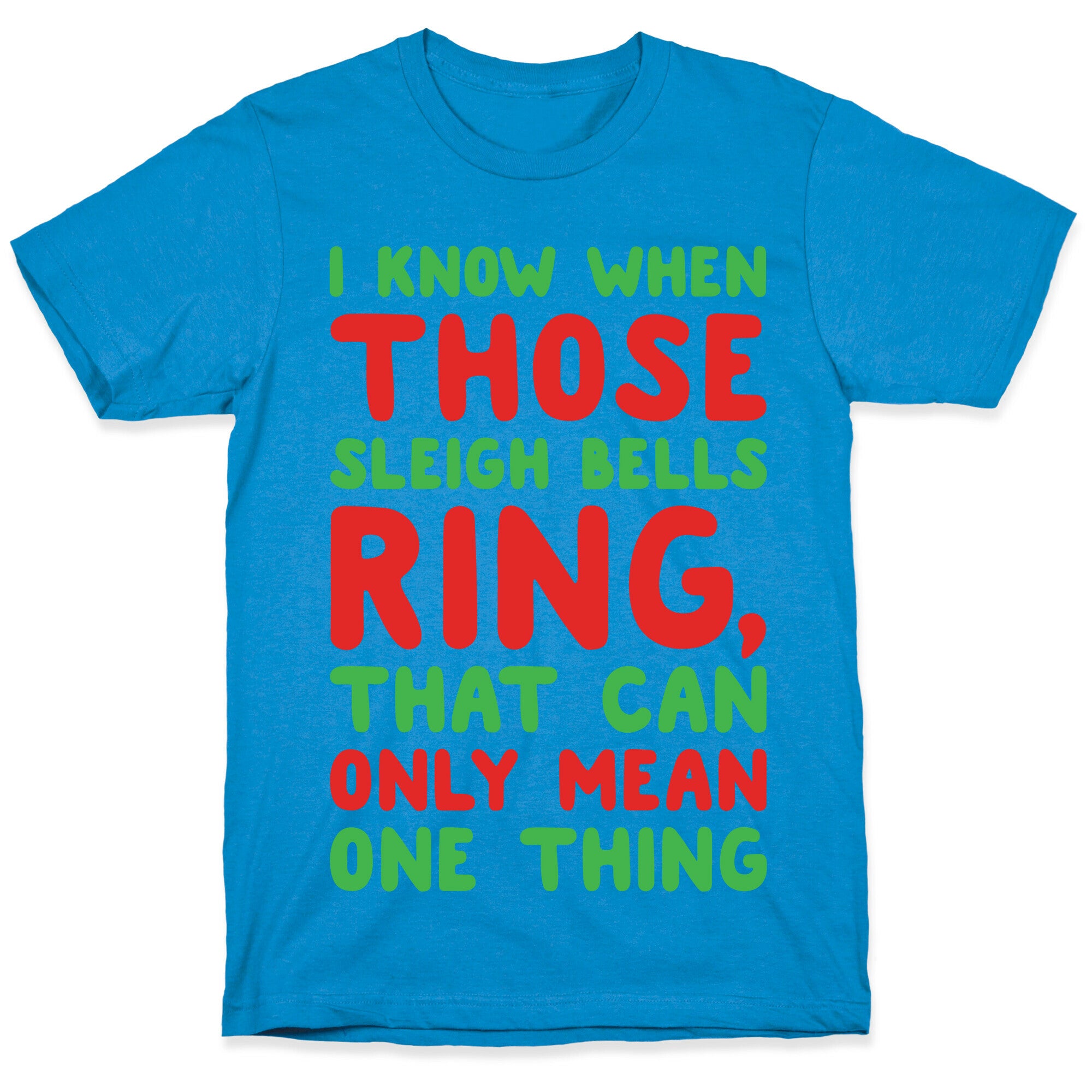 I Know When Those Sleigh Bells Ring Hotline Bling Parody White Print T-Shirt